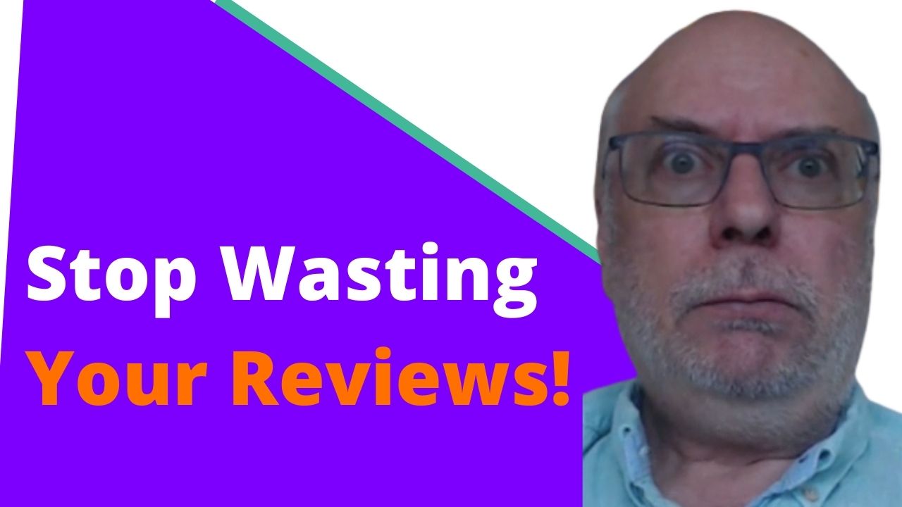 Stop Wasting Your Reviews
